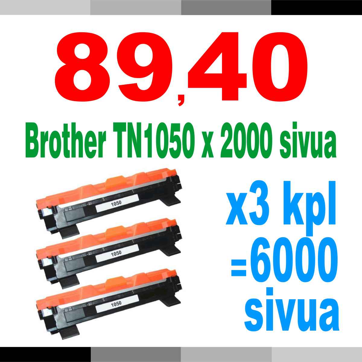 Laserkasetti korvaa Brother TN-1050 musta 2000 sivua x 3=6000 sivua Mustekasetti.com